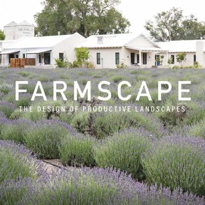 Farmscape: The Design of Productive Landscapes