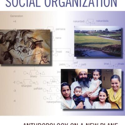 Human Thought and Social Organization: Anthropology on a New Plane