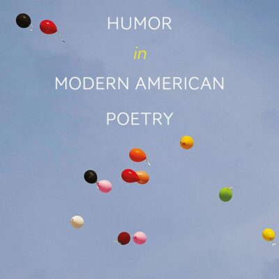 Humor in Modern American Poetry