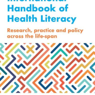 International Handbook of Health Literacy: Research
