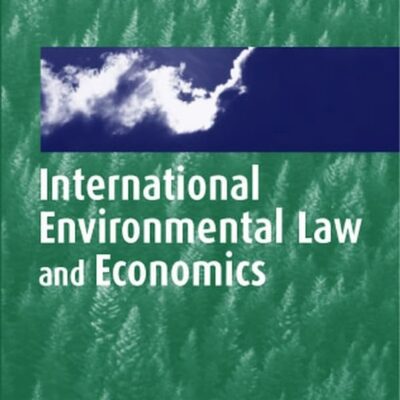 International Environmental Law and Economics