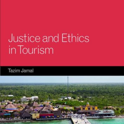 Justice and Ethics in Tourism (Tourism
