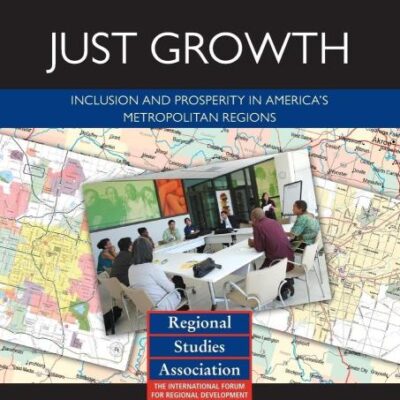 Just Growth: Inclusion and Prosperity in America`s Metropolitan Regions