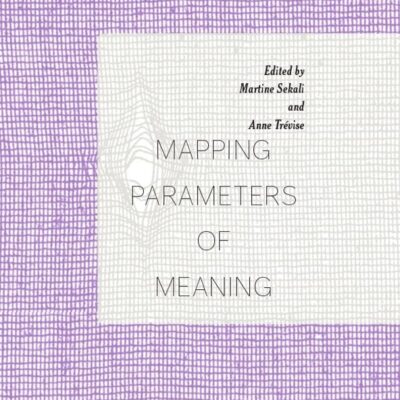 Mapping Parameters of Meaning