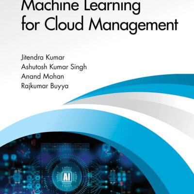 MACHINE LEARNING FOR CLOUD MANAGEMENT 1ED