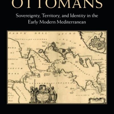 Mapping the Ottomans: Sovereignty