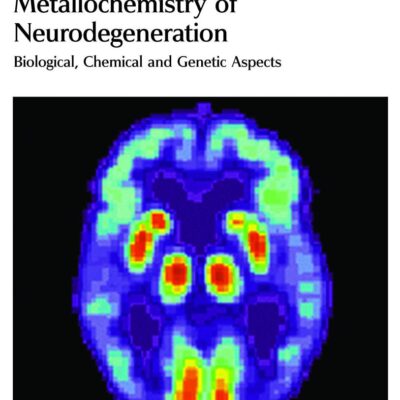 METALLOCHEMISTRY OF NEURODEGENERATION: BIOLOGICAL