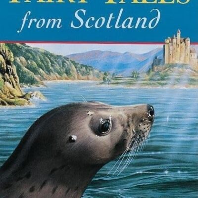 Oxford Fairy Tales From Scotland (Oxford Story Collections)