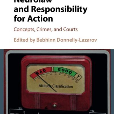 Neurolaw and Responsibility for Action: Concepts