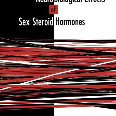Neurobiological Effects of Sex Steroid Hormones