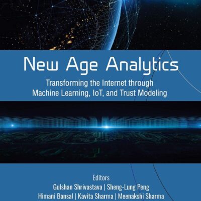 New Age Analytics: Transforming the Internet through Machine Learning