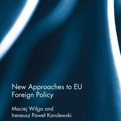 New Approaches to EU Foreign Policy