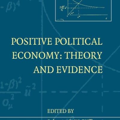 Positive Political Economy: Theory and Evidence