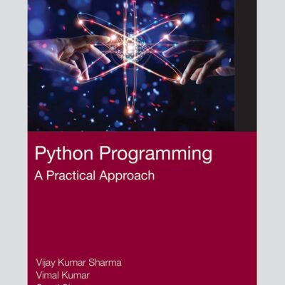 PYTHON PROGRAMMING A PRACTICAL APPROACH (HB 2022)