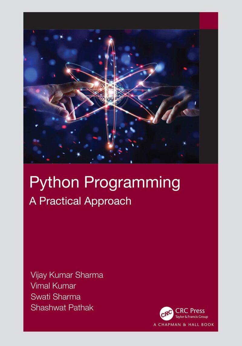 PYTHON PROGRAMMING A PRACTICAL APPROACH (HB 2022)