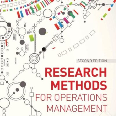 Research Methods For Operations Management (Second Edition)
