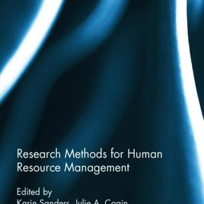 Research Methods for Human Resource Management (Routledge Advances in Management and Business Studies)