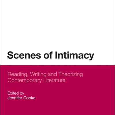 Scenes of Intimacy: Reading