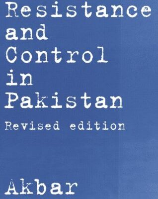Resistance and Control in Pakistan