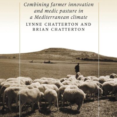 Sustainable Dryland Farming:Combining Farmer Innovation and Medic Pature in a Mediterranean Climate