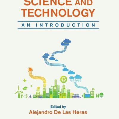 Sustainability Science and Technology: An Introduction