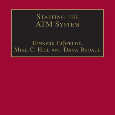 Staffing the ATM System: The Selection of Air Traffic Controllers