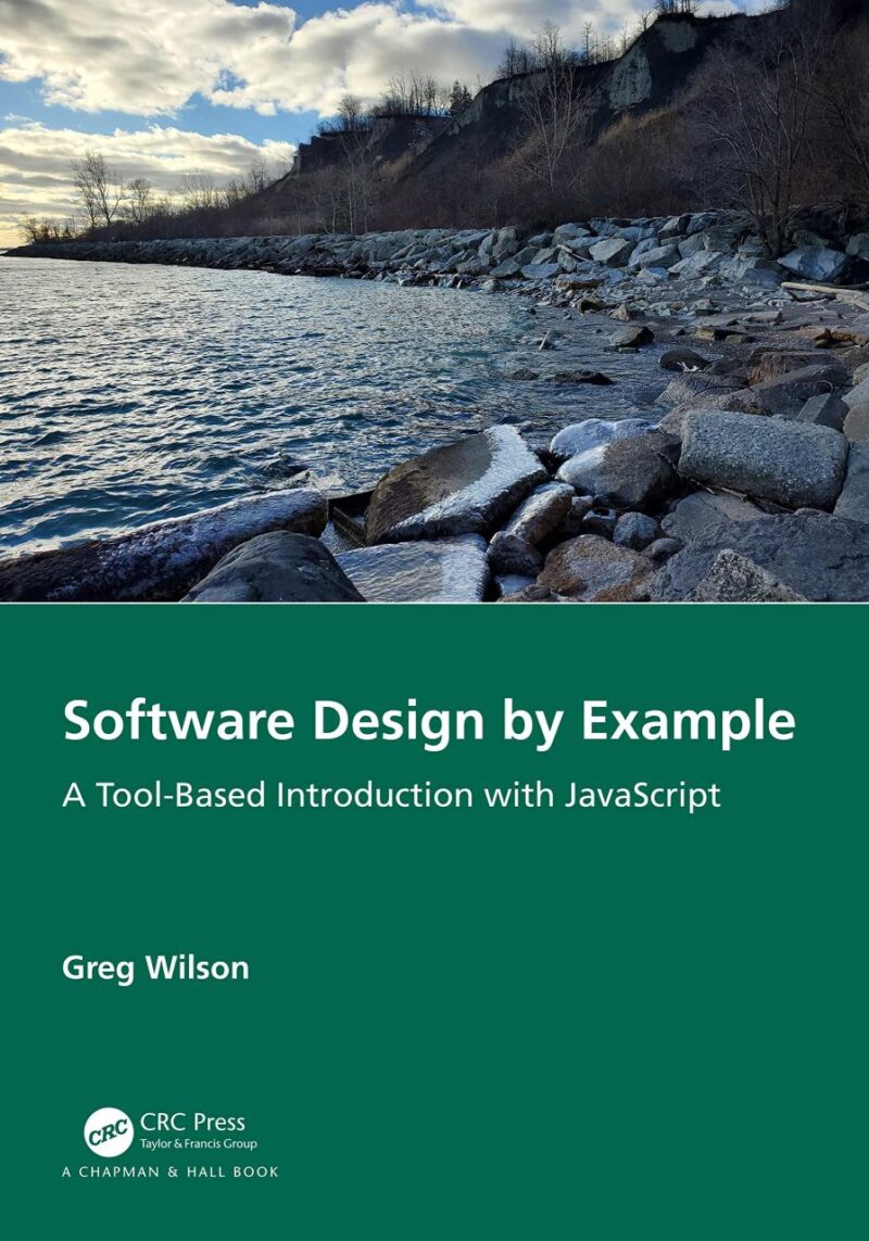Software Design by Example: A Tool-Based Introduction With JavaScript