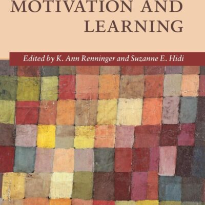 The Cambridge Handbook of Motivation and Learning (Cambridge Handbooks in Psychology)