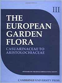 European Garden Flora: A Manual for the Identification of Plants Cultivated in Europe