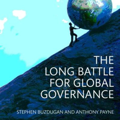 The Long Battle for Global Governance