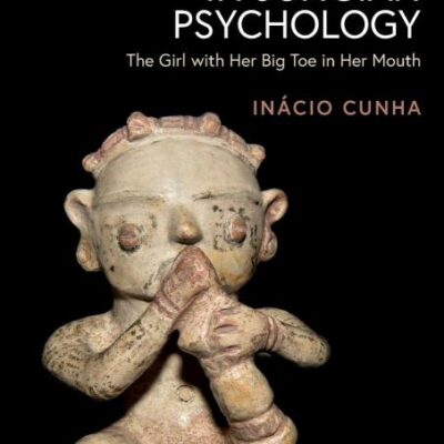 The Lower Limbs in Jungian Psychology: The Girl with Her Big Toe in Her Mouth