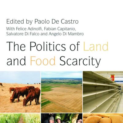 The Politics of Land and Food Scarcity