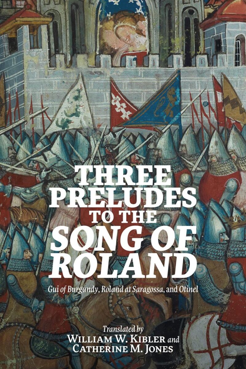 Three Preludes to the Song of Roland: Gui of Burgundy