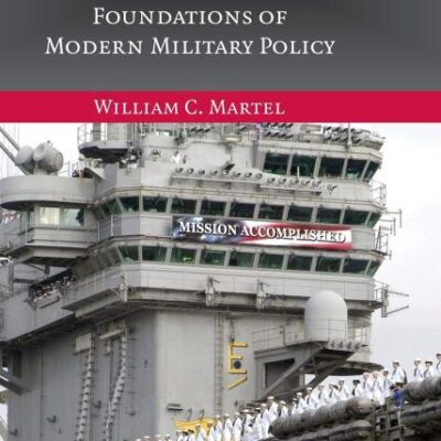 Victory in War: Foundations of Modern Military Policy
