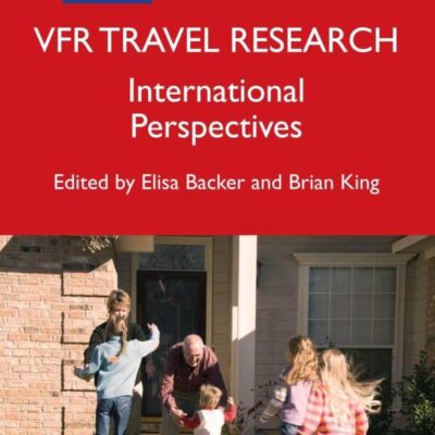 VFR Travel Research International Perspectives: 69 (Aspects of Tourism)