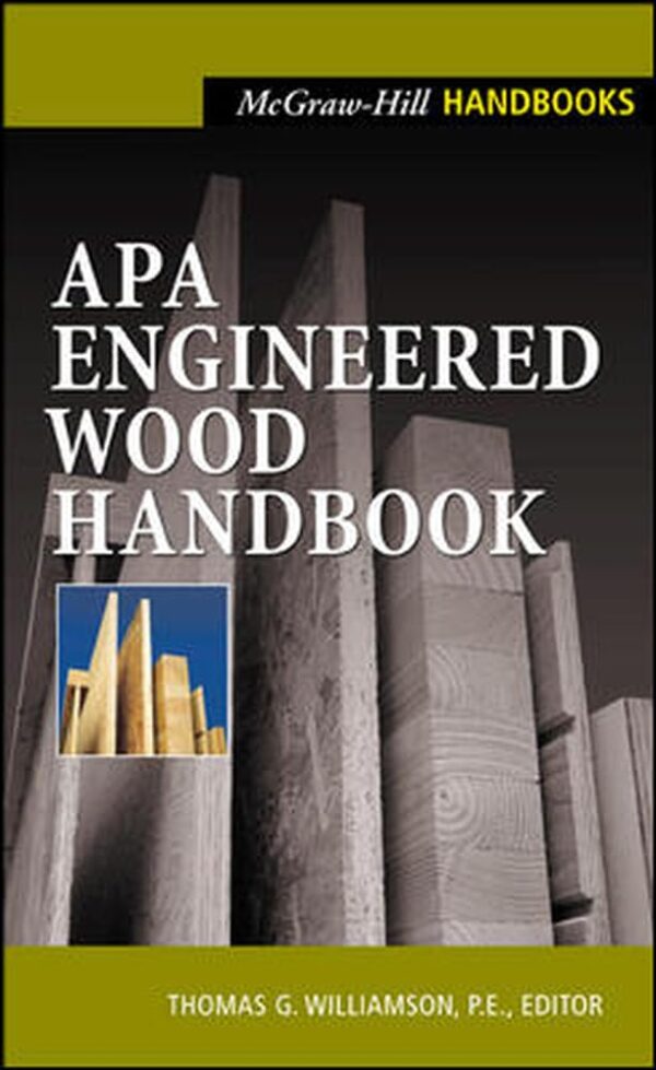 APA Engineered Wood Handbook (MECHANICAL ENGINEERING)