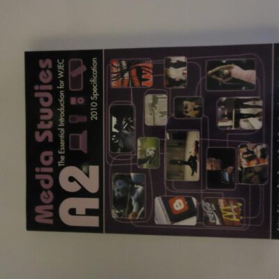 A2 Media Studies: The Essential Introduction for WJEC ( 2010 Specification )