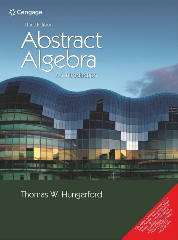 ABSTRACT ALGEBRA: AN INTRODUCTION