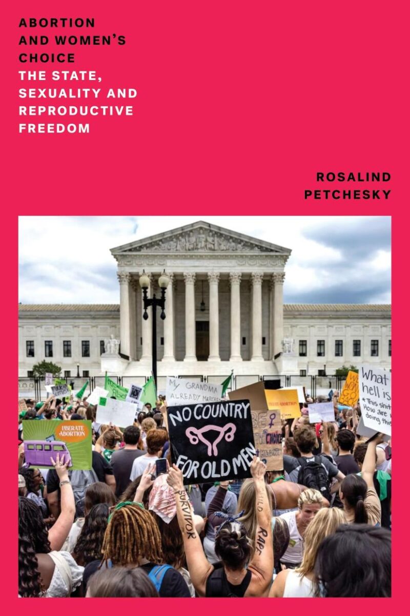 Abortion and Woman's Choice: The State