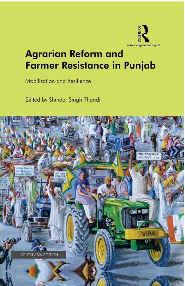 Agrarian Reform and Farmer Resistance in Punjab