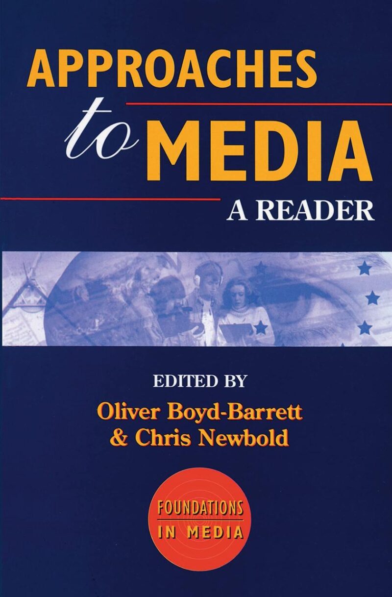 Approaches to Media