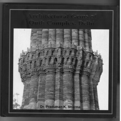 Architectural Gems of Qutb Complex