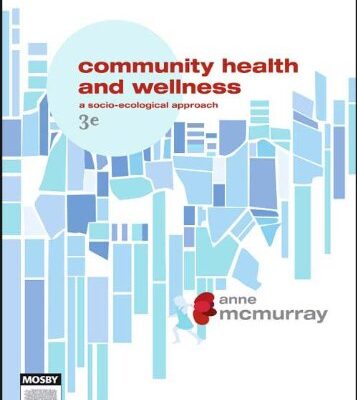 Community Health and Wellness: A Socio-Ecological Approach (3rd Edition): Primary Health Care in Practice