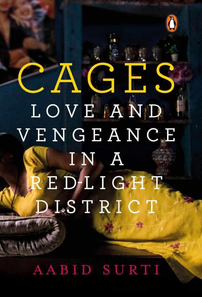 Cages: Love and Vengeance in a Red Light: Love and Vengeance in a Red-light District