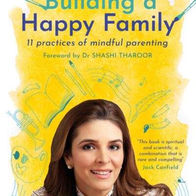 Building a Happy Family: 11 Practices: 11 Practices of Mindful Parenting