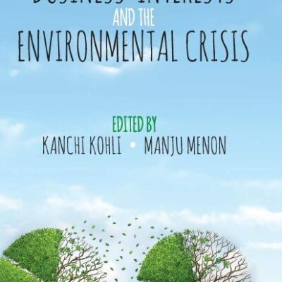 Business Interests and the Environmental Crisis