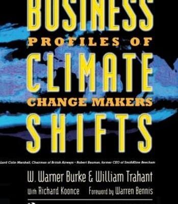 Business Climate Shifts: Profiles of Change Makers