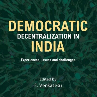 Democratic Decentralization in India