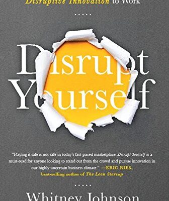 Disrupt Yourself