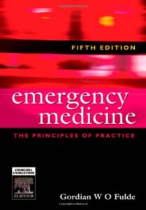 Emergency Medicine: The Principles of Practice (Fifth Edition) (Old Edition)